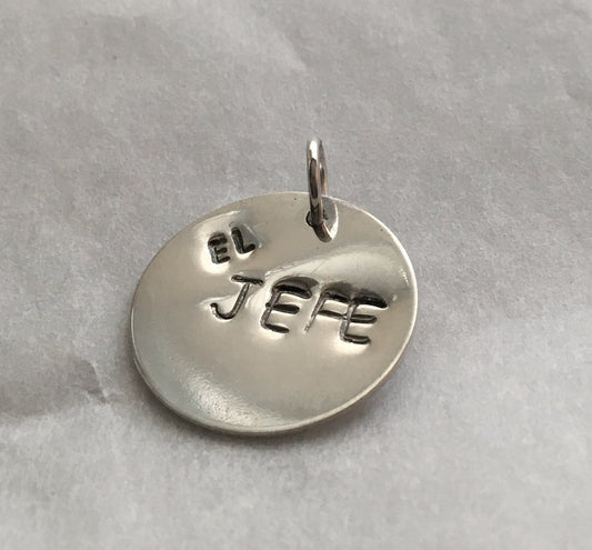 Hand Stamped El Jefe Charm