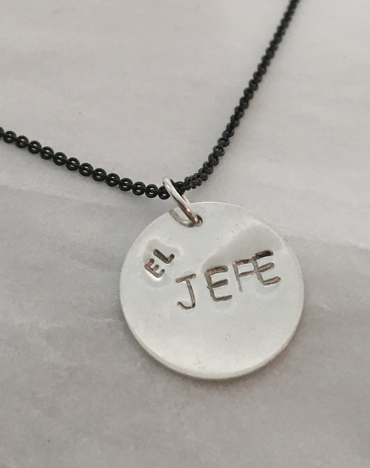 Handstamped El Jefe Pendant Necklace